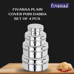FIVANAA Stainless Steel Flat Canisters/Puri Dabba/PLAIN COVER (6-9) 4PCS SET)
