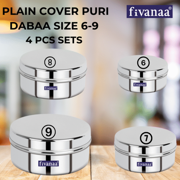 FIVANAA Stainless Steel Flat Canisters/Puri Dabba/PLAIN COVER (6-9) 4PCS SET) - Image 2